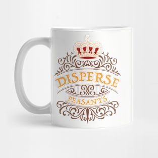 Disperse Peasants Mug